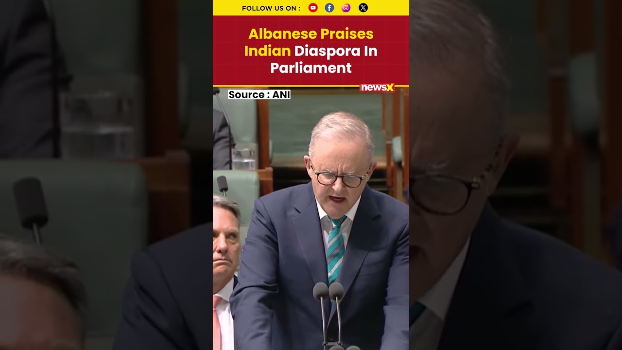 Australian PM Albanese Praises Indian Diaspora During Parliament Address | NewsX