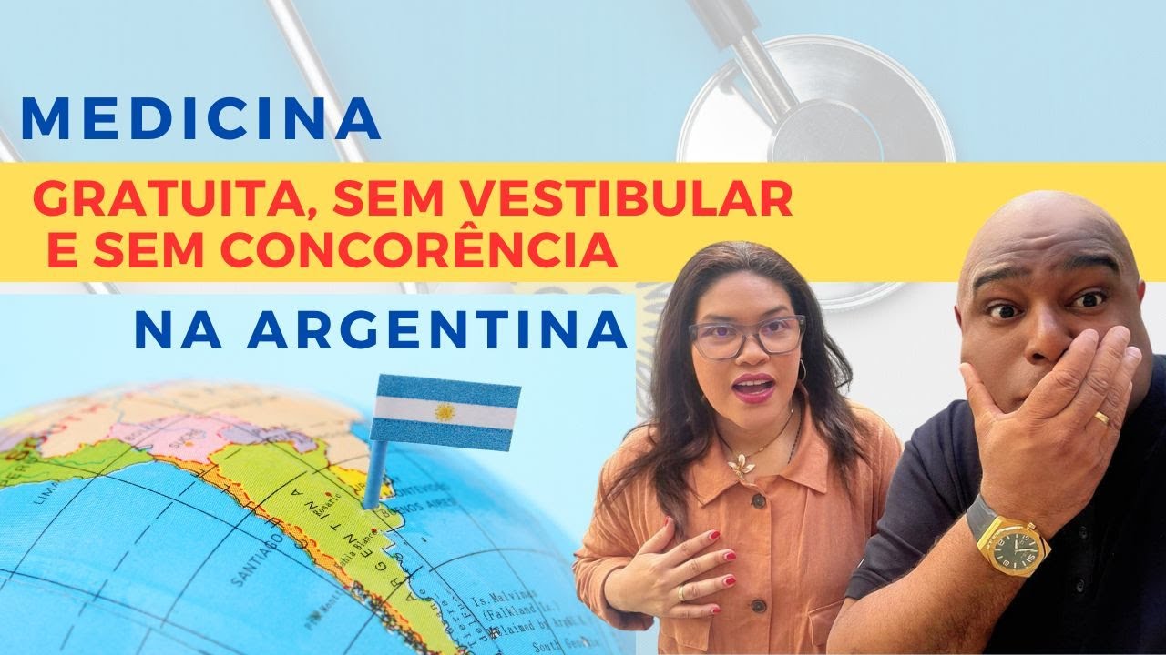 Medicina na Argentina de Graça e Sem Vestibular: PASSO A PASSO Completo!