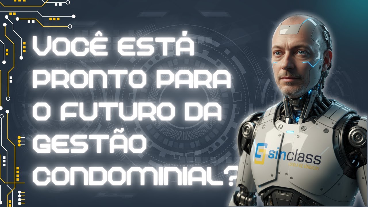 #AulaEspecial – Inteligência Artificial para Condomínios + Oferta Black Friday Sinclass Vitalícia
