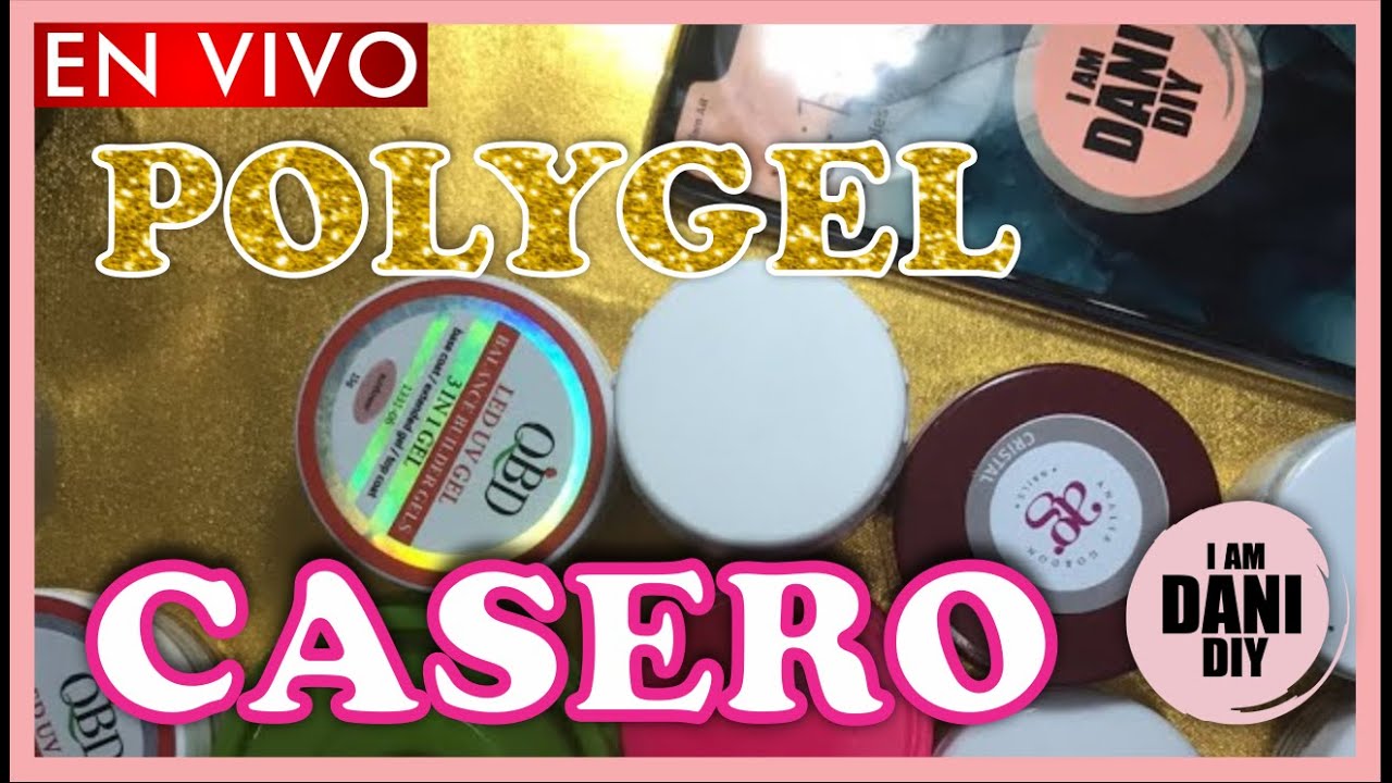 💎Cómo hacer POLYGEL casero???💖💅🏼 - I am Dani DIY