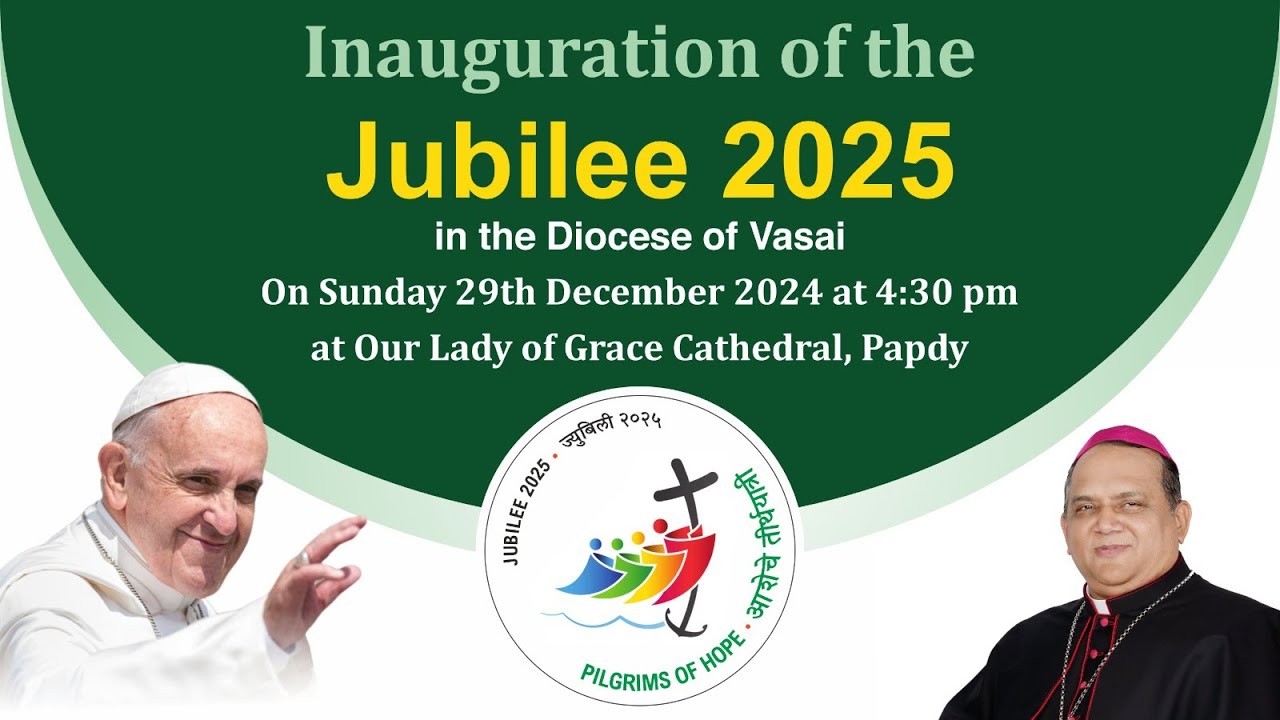 Inauguration of the Jubilee 2025 in the Diocese of Vasai | 29 December 2024