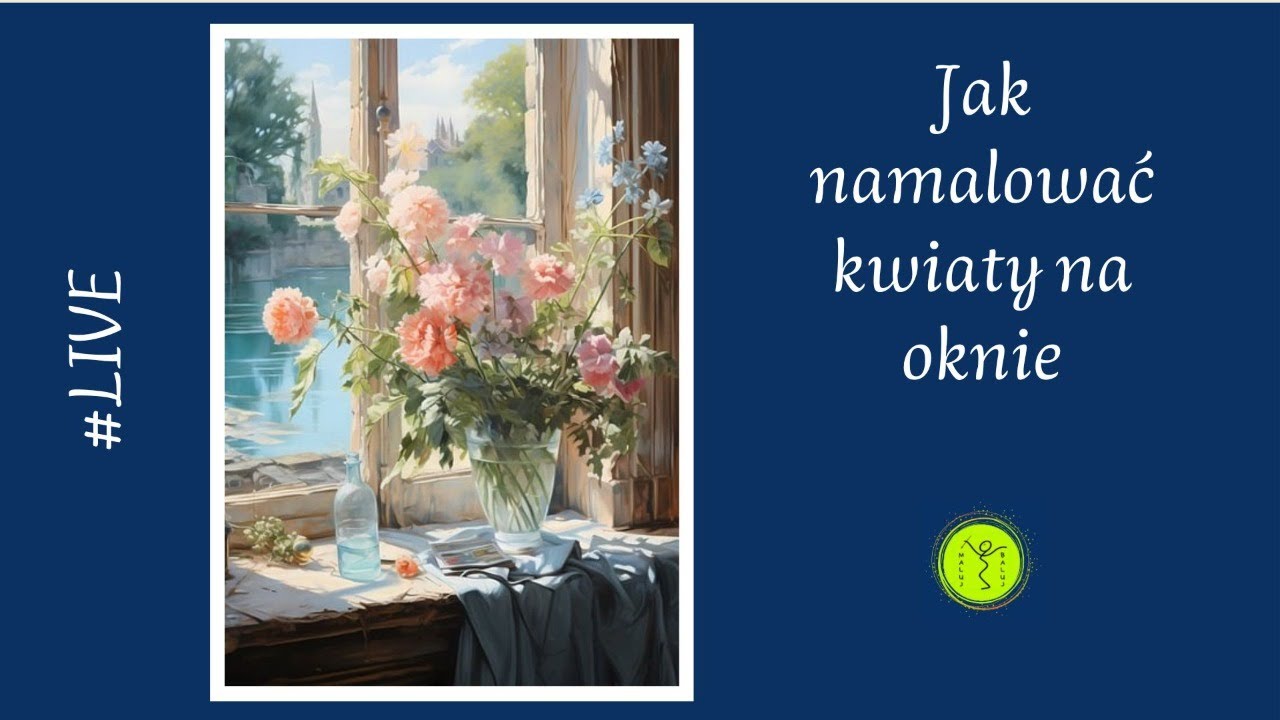 Jak namalować kwiaty na oknie #live