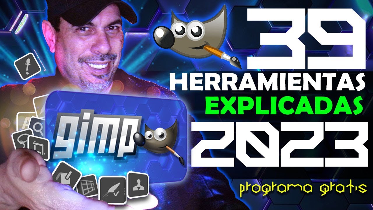 GIMP - 39 HERRAMIENTAS EXPLICADAS