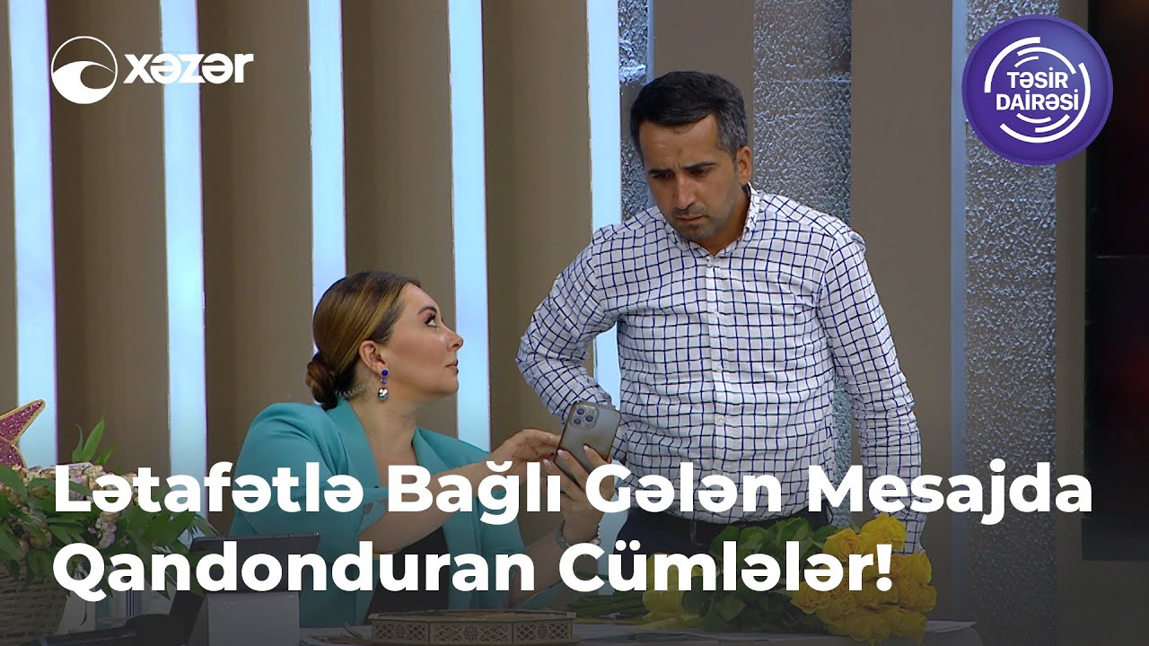 Lətafətlə Bağlı Gələn Mesajda Qandonduran Cümlələr!