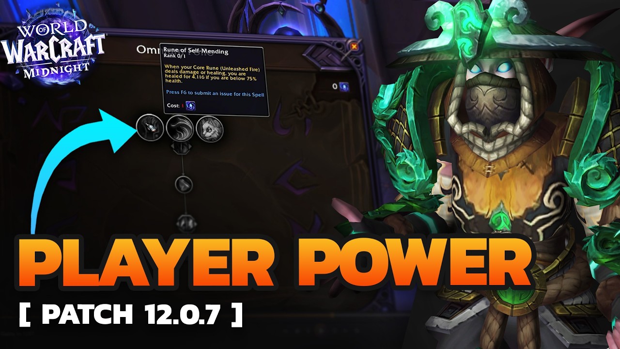 Incoming Player Power in Patch 12.0.7