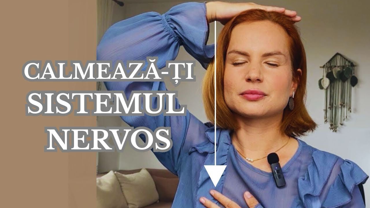 Calmează sistemul nervos în 8 minute | Tehnica axului vertical pentru anxietate