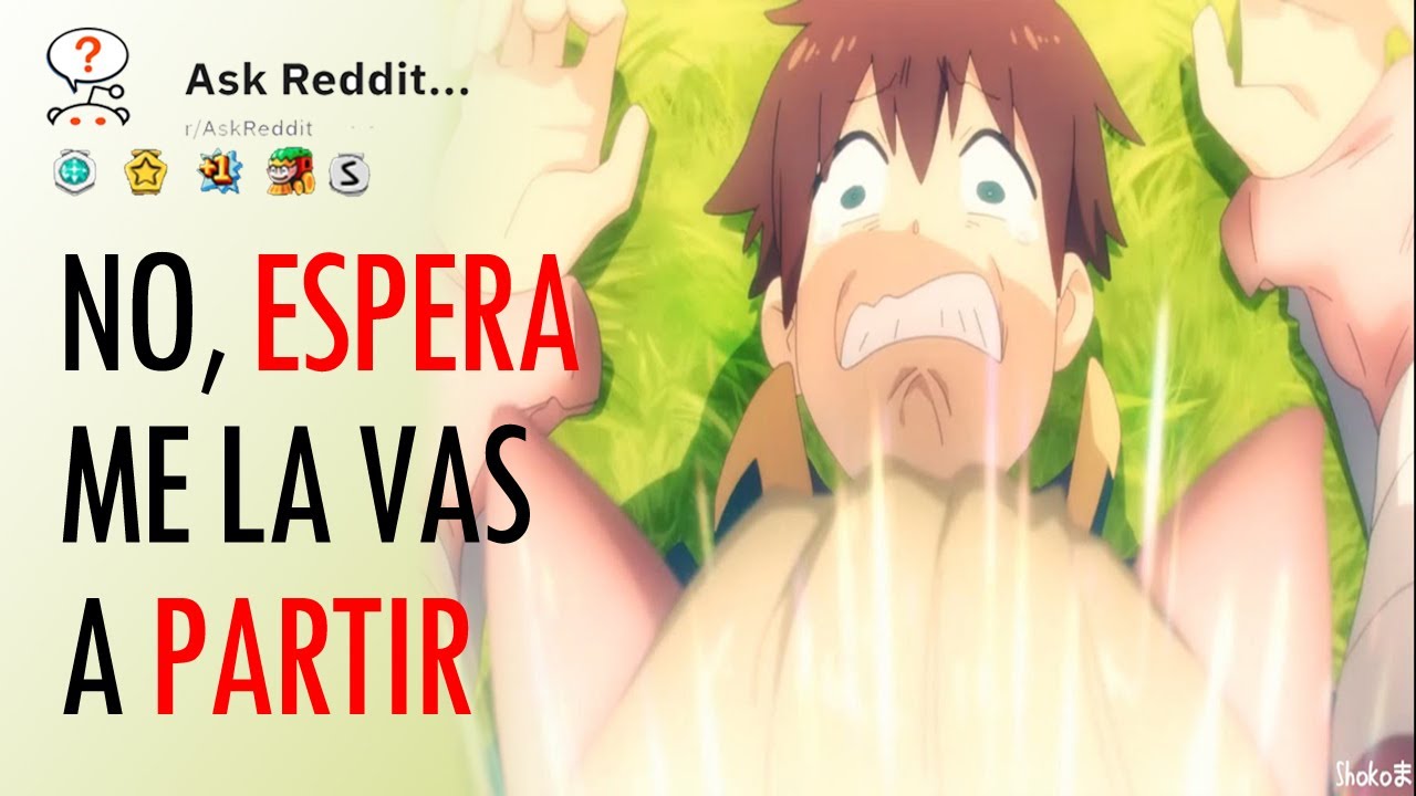 ERRORES DE LAS CHICAS EN EL DELI...| AskReddit en espa&ntilde;ol |