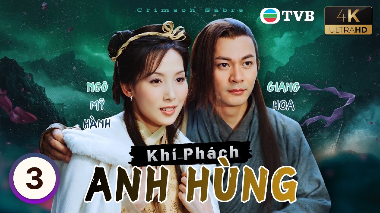 Phim TVB lồng tiếng Khí Phách Anh Hùng 4K (Crimson Sabre) 3/35 | Lâm Gia Đống, Xa Thi Mạn | 2000