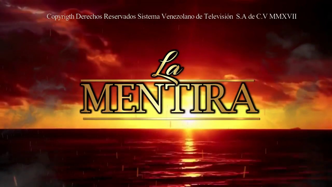 LA MENTIRA  / Entrada