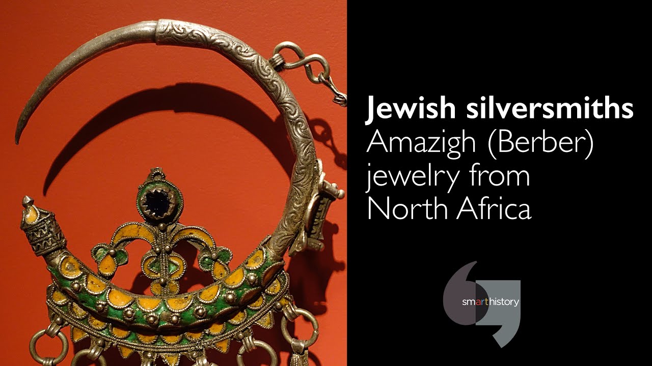 Jewish silversmiths: Amazigh (Berber) jewelry from North Africa