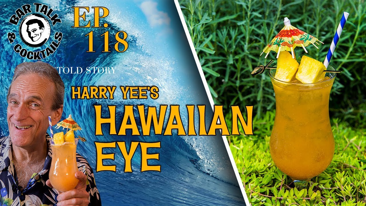 Hawaiian Eye Cocktail and Bartender Harry Yee turns 100!!! | BAR TALK & COCKTAILS