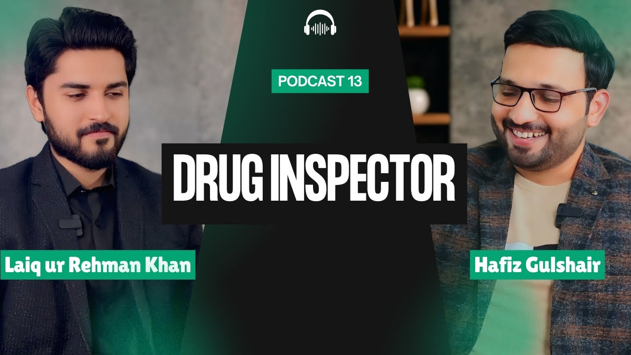 Pharmacy Hub Featuring Dr. Laiq ur Rehman Khan | Drug Inspector Punjab