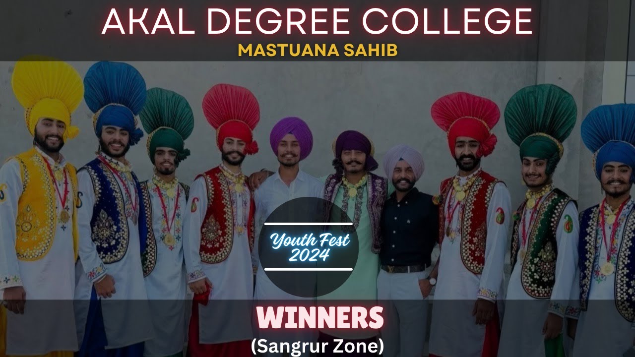 Akal Degree College Bhangra (Winners)🥇 || Sangrur Zone || Punjabi Uni Youth Fest 2024