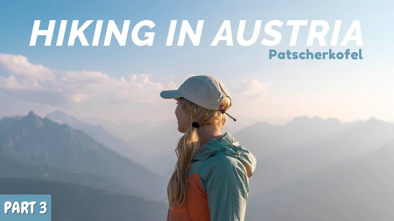 Hiking in Austria (Part 3): Relaxing Evening Hike to Patscherkofel