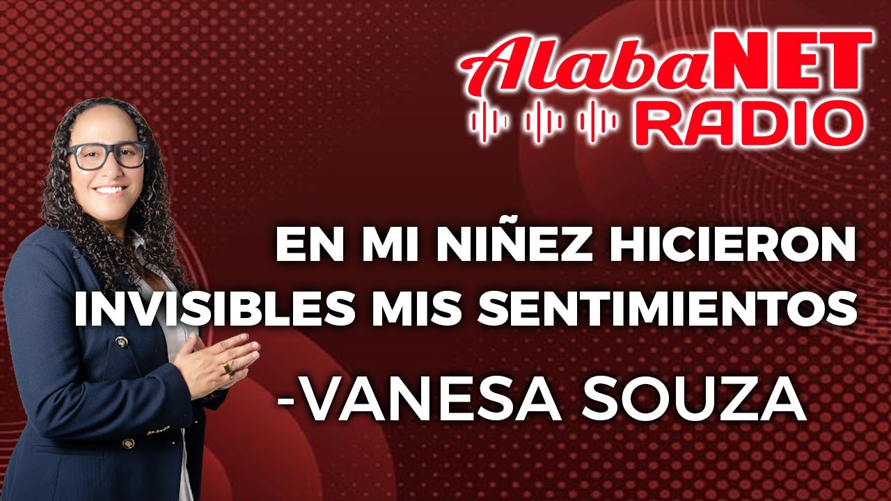 *PSIC. VANESA SOUZA | TEMA: EN MI NIÑEZ HICIERON INVISIBLES MIS SENTIMIENTOS