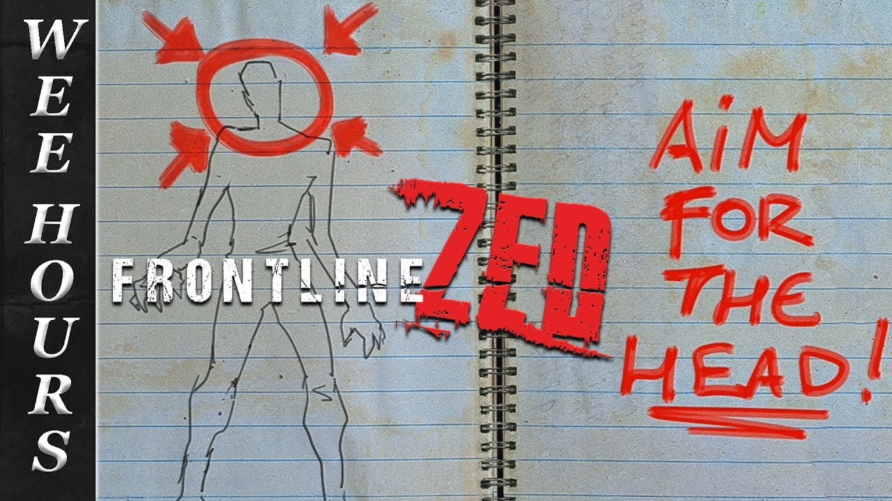 Frontline Zed | Woefully Unprepared For The Zombies