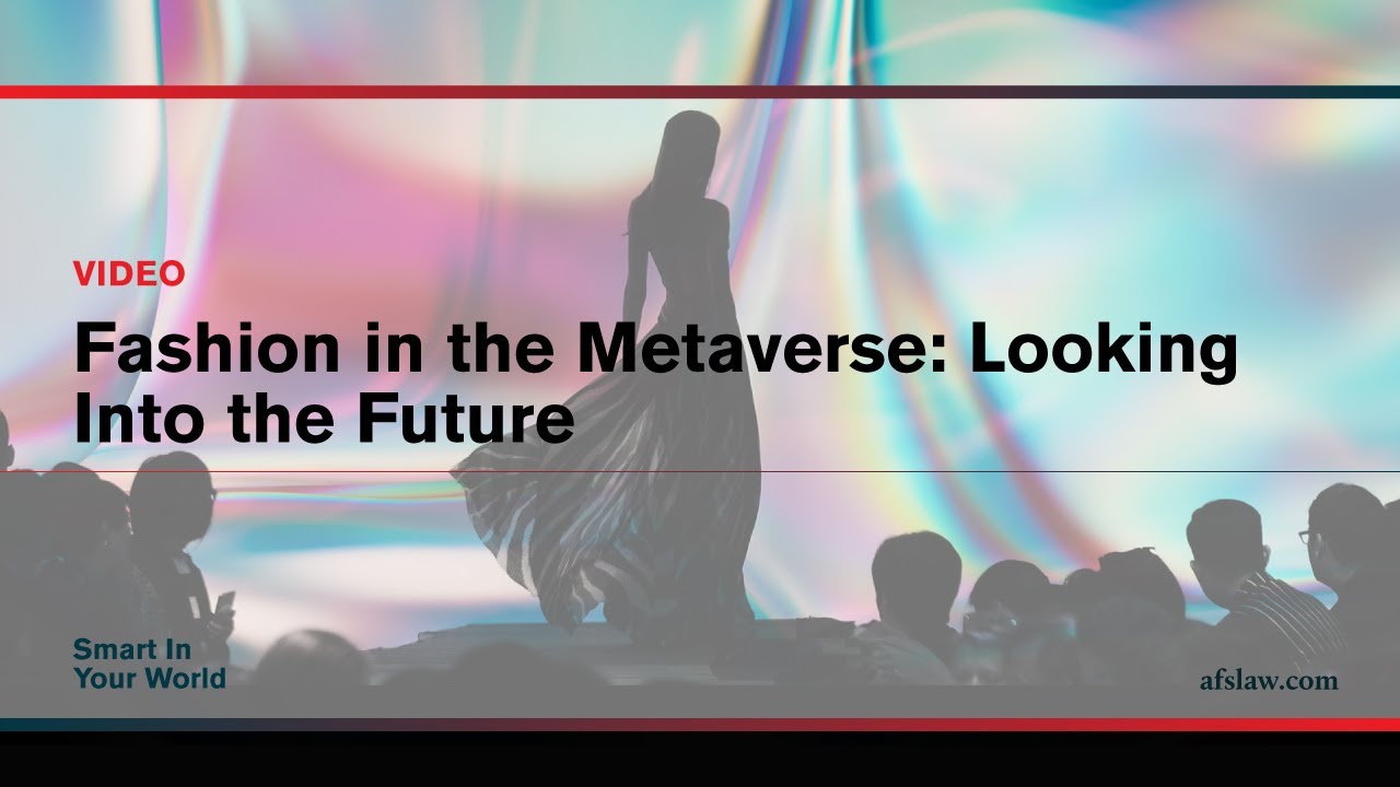 Fashion in the Metaverse:&nbsp;Looking Into the Future