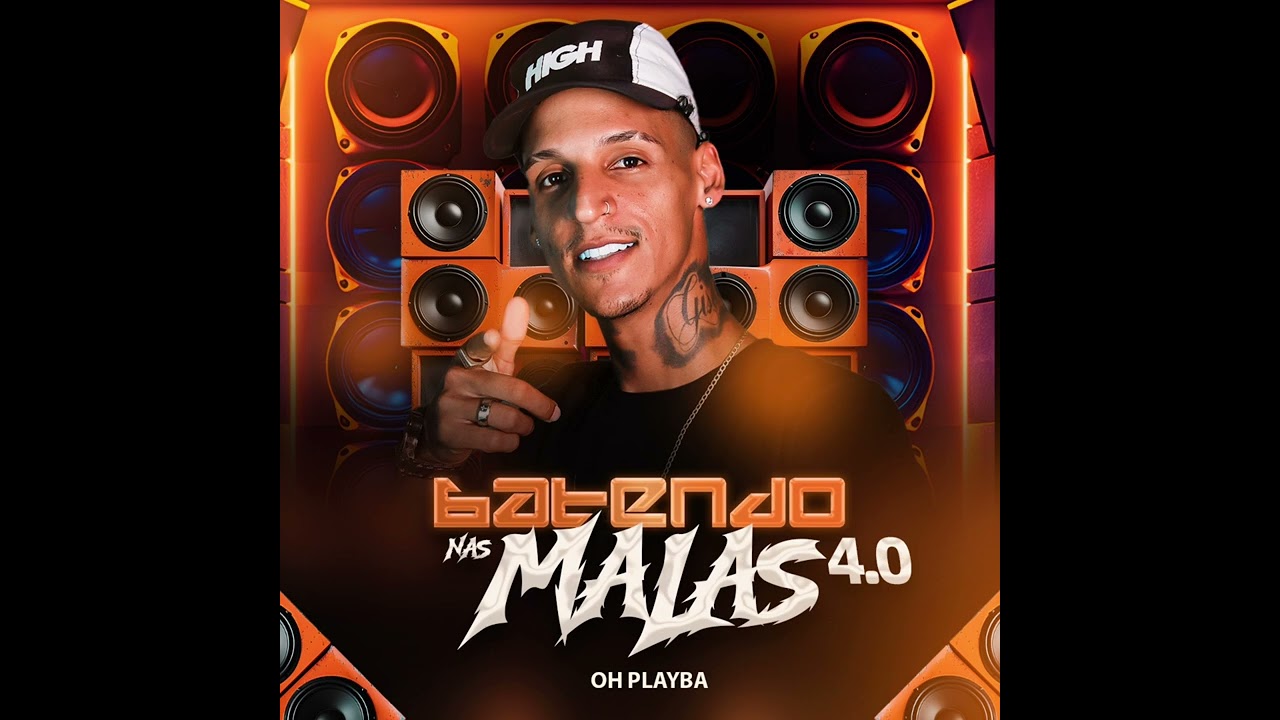 OH PLAYBA - BATENDO NAS MALAS 4.0 -(2025)