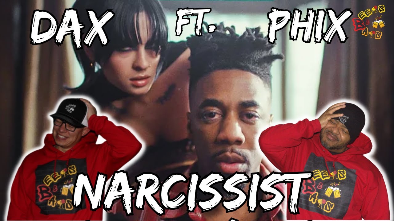 TOTALLY DIFFERENT SIDE OF DAX!! | Dax - Narcissist (Feat. Phix) Reaction