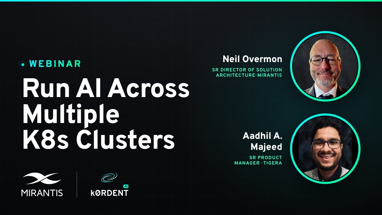 Build Resilient AI Services Using Multi-Cluster Kubernetes: Mirantis k0rdent + Calico