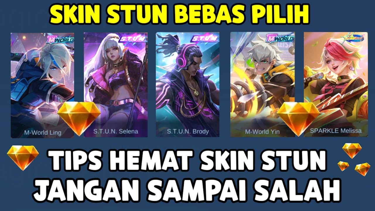 JANGAN SALAH ! TIPS HEMAT DI JAMIN DAPAT SKIN STUN BEBAS PILIH, PAKAI DM KUNING & TANPA DM KUNING