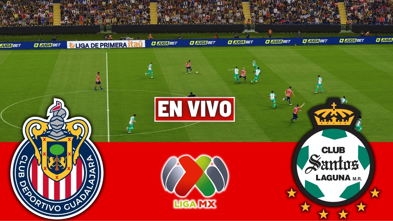 🔴 GUADALAJARA vs SANTOS LAGUNA EN VIVO 🏆 LIGA MX CLAUSURA 2026 PARTIDO SIMULADO