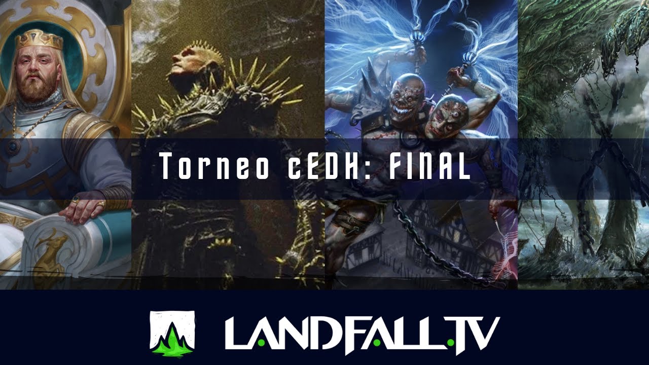 Torneo cEDH final Tymna Kraum vs Uro vs K'rrik vs Kenrith | EDH | Landfall TV | MTG en Espa&ntilde;ol