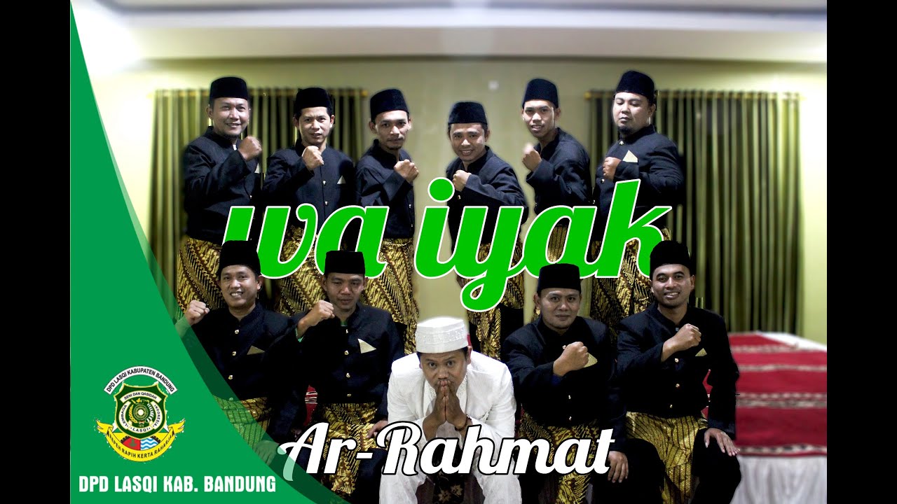 WA IYAK - Ar Rahmat | DPD LASQI Kabupaten Bandung