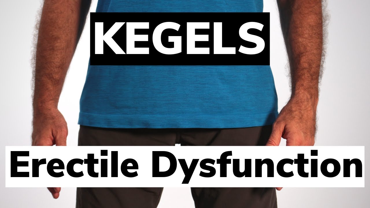 Kegel Exercises for Erectile Dysfunction - Physiotherapy Guide