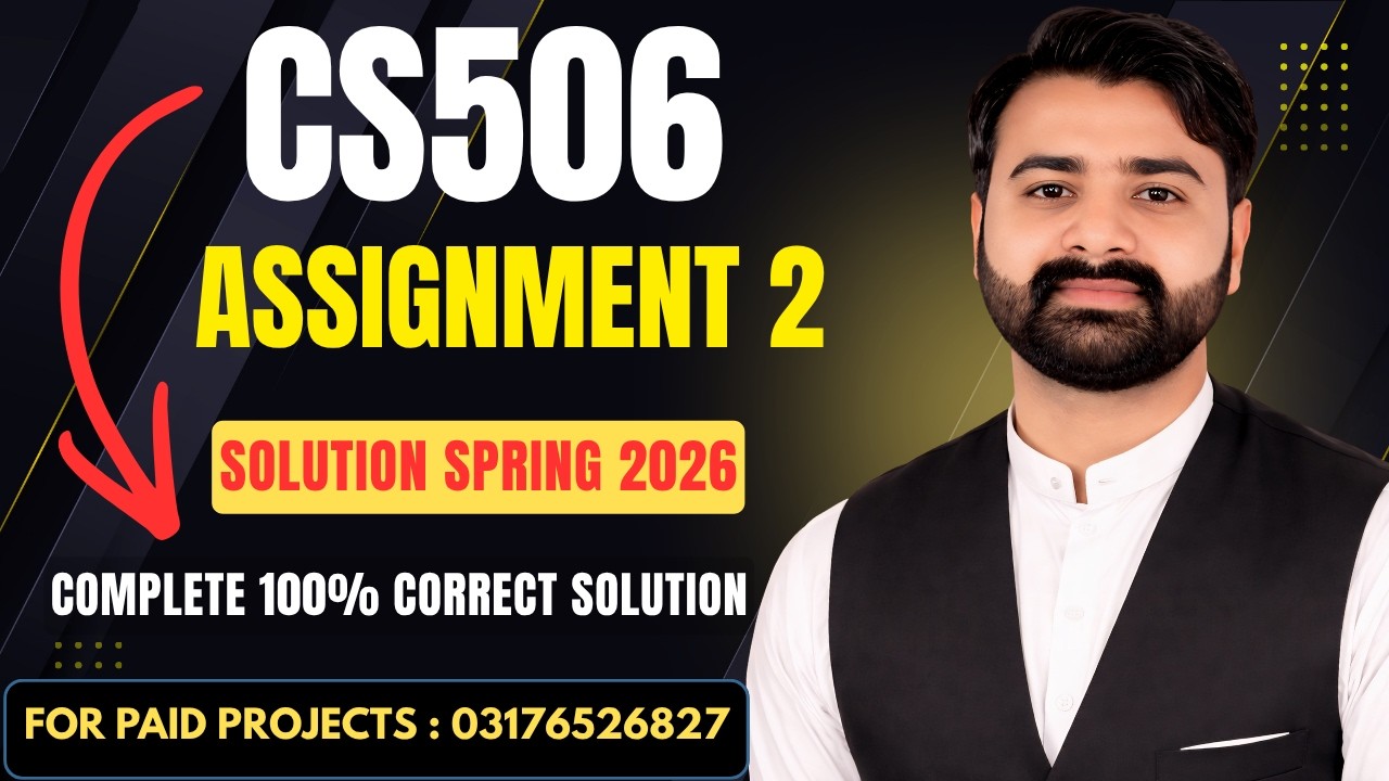 CS506 Assignment 2 Solution Spring 2026 | VU CS506 Assignment No 2 Complete Solution By VUBWN