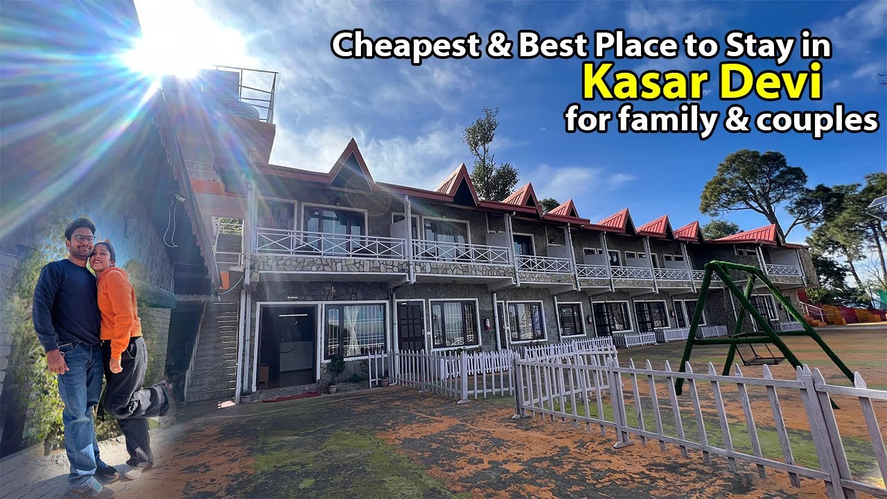Best and cheapest stay in Kasar devi, where to stay in kasar devi Almora, Cafe in Kasar devi