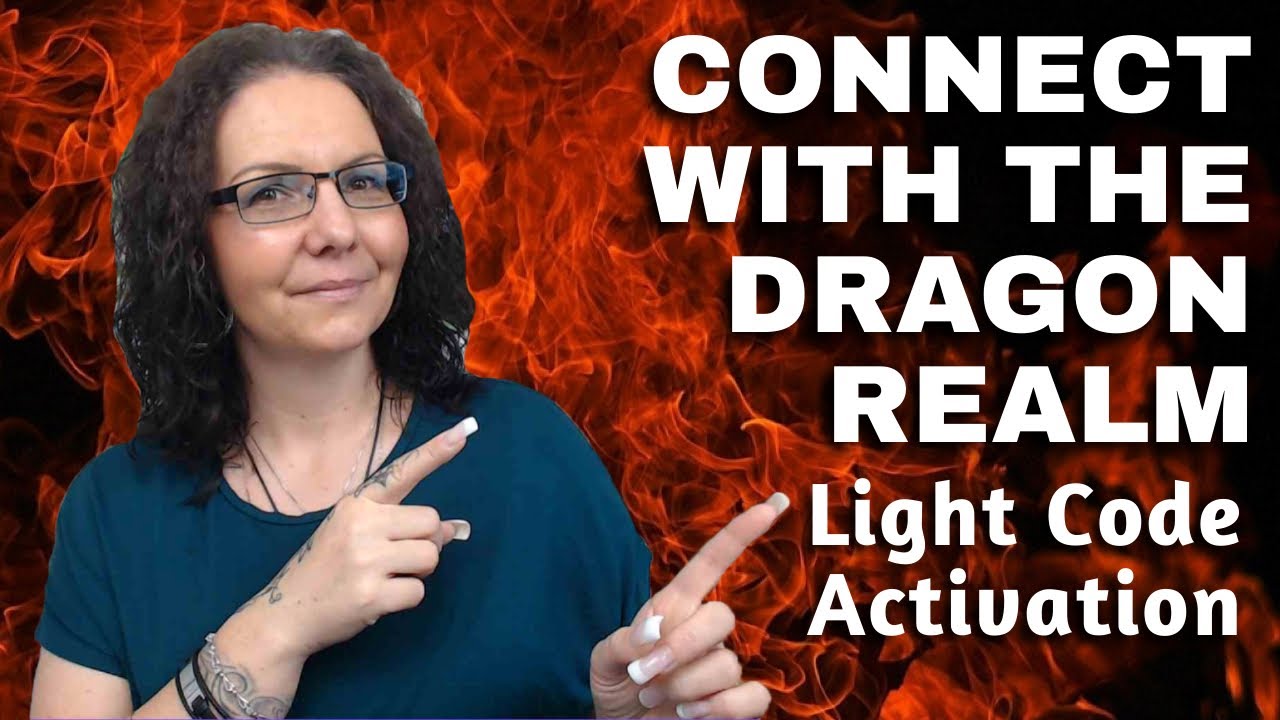 Dragon Activation: Connecting With The Dragon Realm 🐉 | Light Language Activation