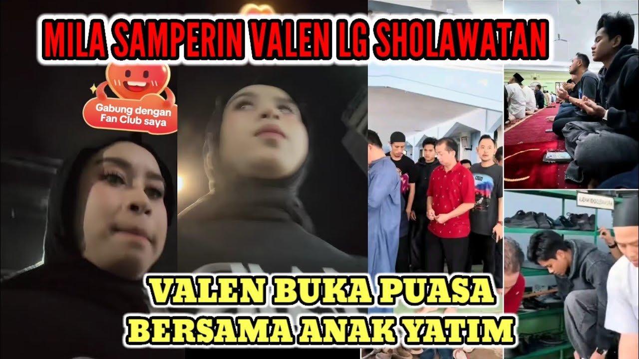 MILA BILANG VALEN BUKA PUASA BARENG ANAK YATIM