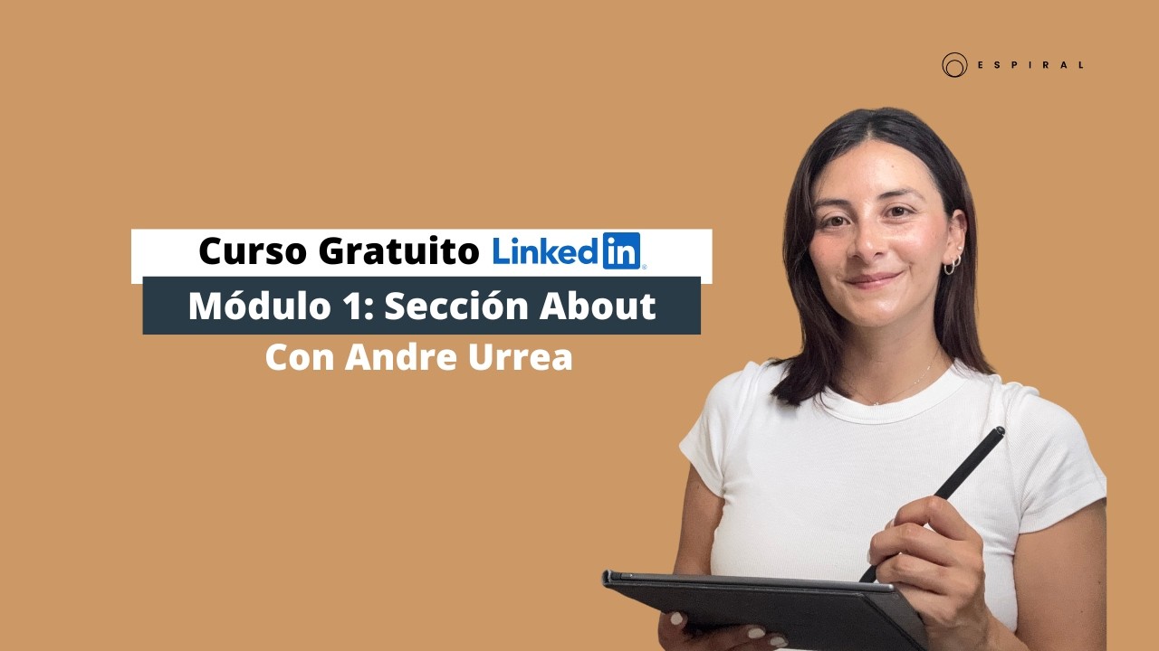 Curso Gratuito de LinkedIn - Modulo 1 Sección About