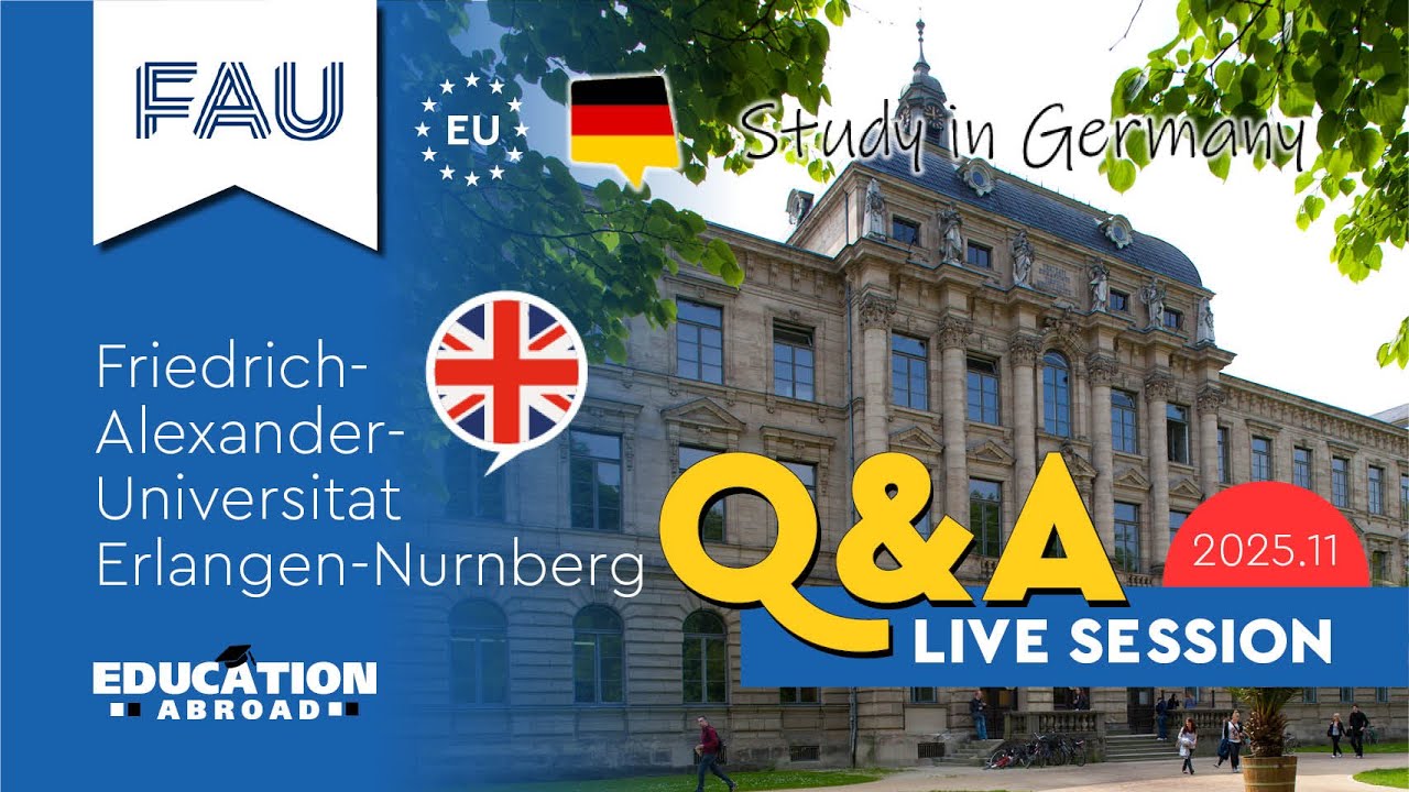 🇩🇪FAU Erlangen-Nürnberg – Study in Germany | Programs, Admission, Scholarships | Q&A
