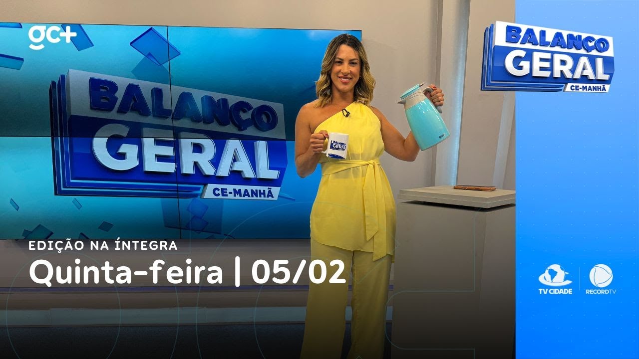 Balanço Geral CE Manhã | 05/02/26 | Acompanhe as principais notícias do dia!