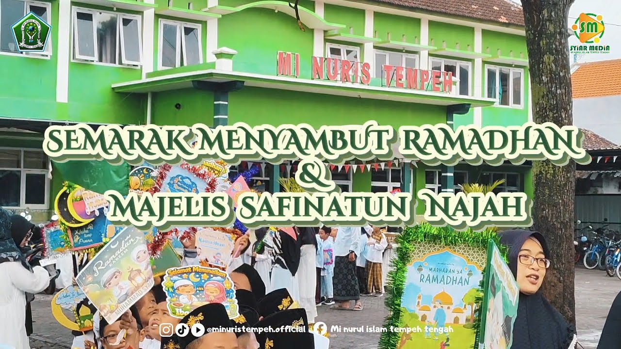 SEMARAK MENYAMBUT RAMADHAN 1447 H || MAJELIS SAFINATUN NAJAH (RUTINAN JUM'AT MANIS || MI NURIS TETA