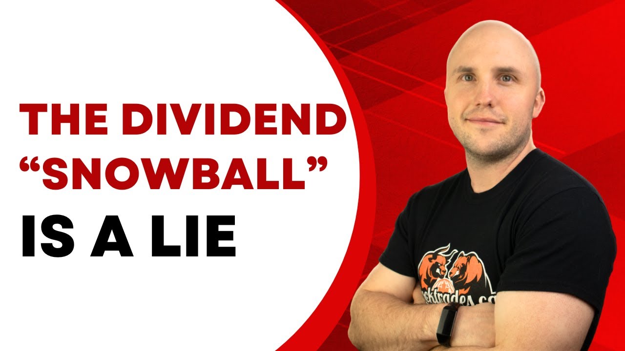 Proof That You're Being Lied to About the Dividend Snowball Theory