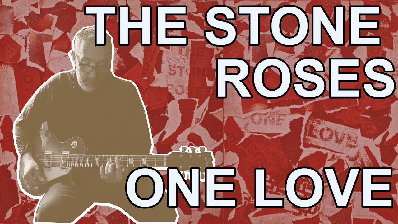 One Love by The Stone Roses | Guitar Lesson