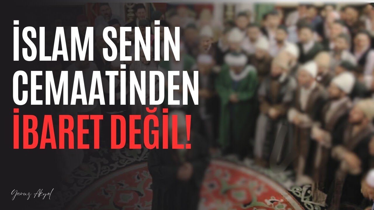 &Uuml;mmeti Par&ccedil;alayan Fitne: Cemaat&ccedil;ilik Hastalığı - Yavuz Akyol @yavuzakyoll