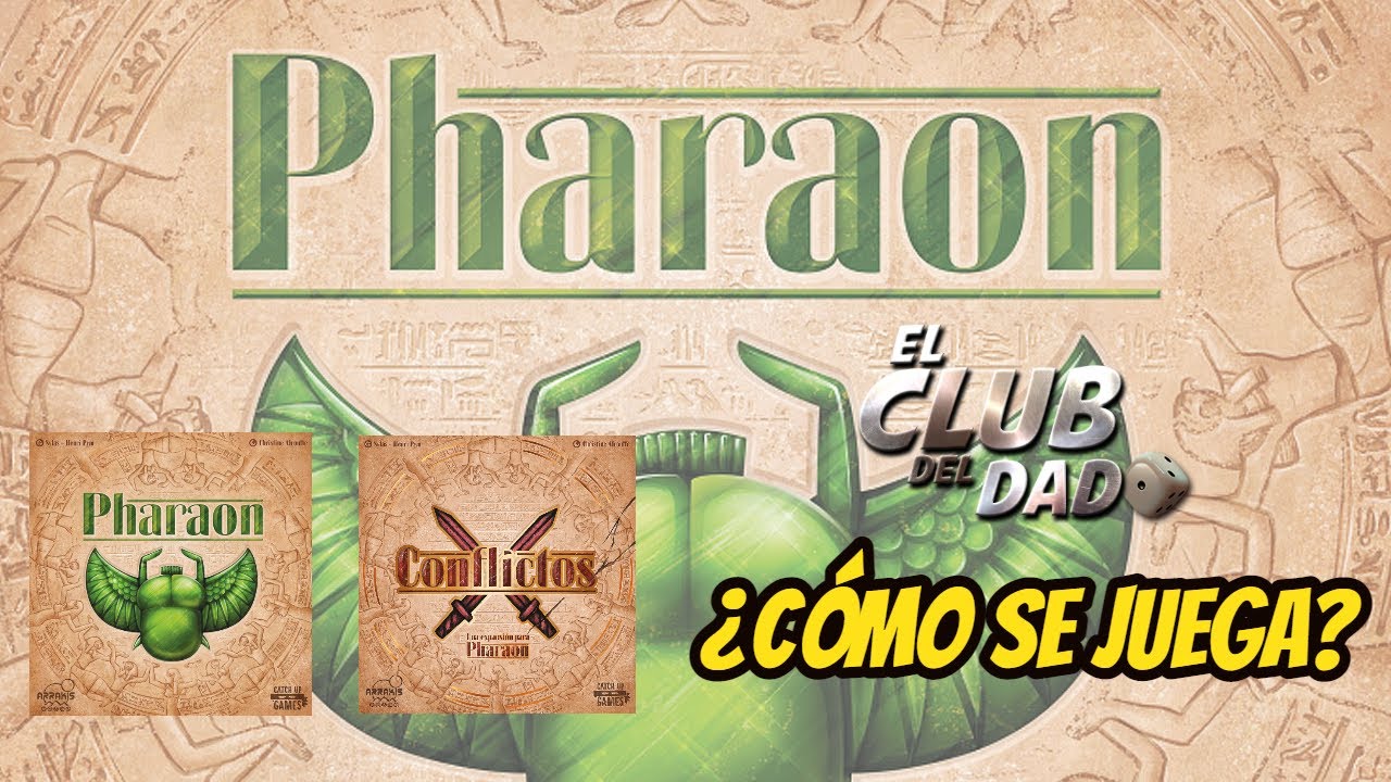 Pharaon + Expansión Conflictos - Reseña - El club del dado