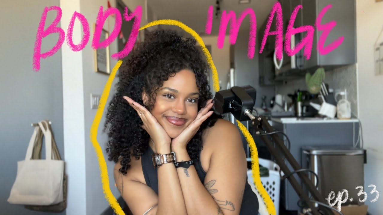 Jesus + Body Image = Freedom | Ep. 33