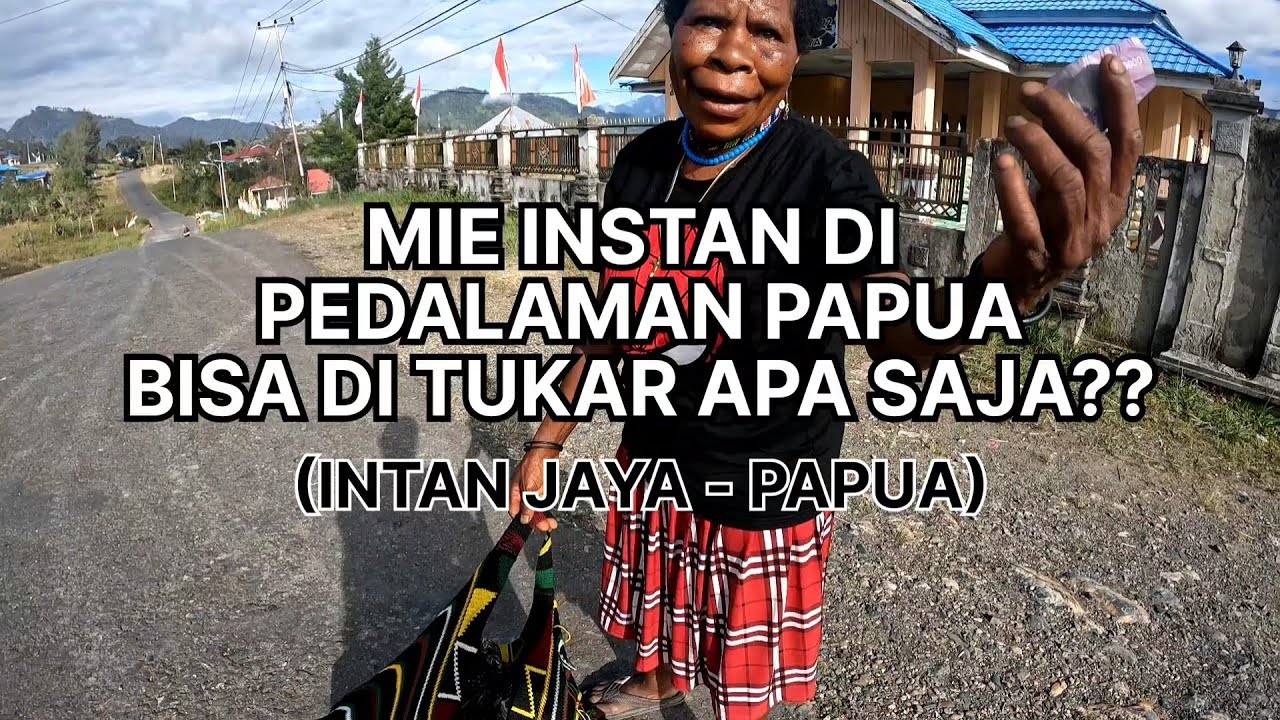 DI PEDALAMAN PAPUA MASIH BISA SISTEM PEMBAYARAN BARTER???
