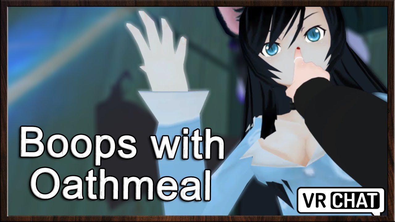 Nose Boops For Oathmeal - New Year's Party | VRChat Funny Moments