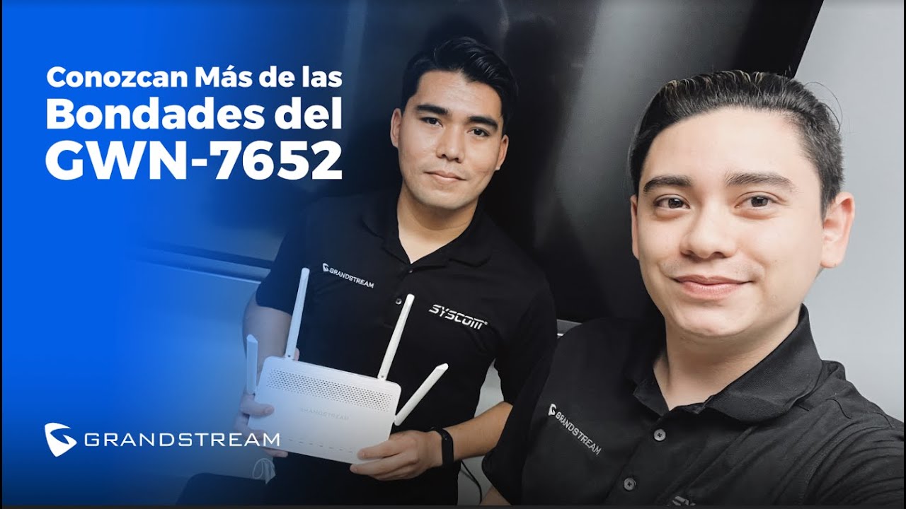 Bondades del GWN-7652 de GRANDSTREAM
