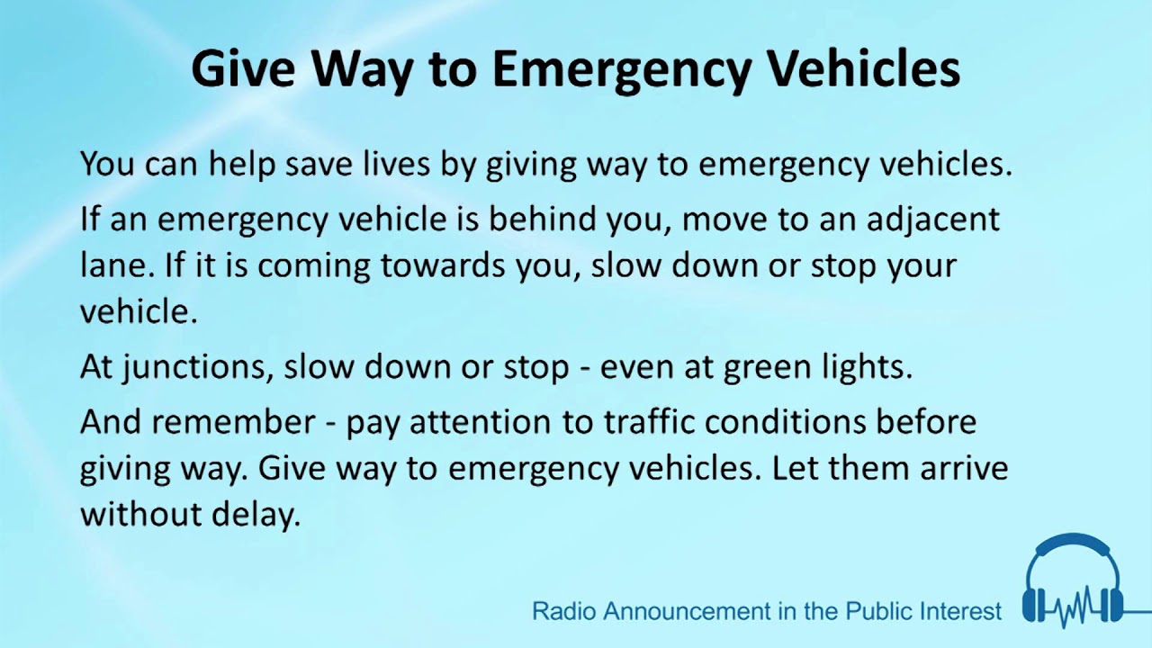Give Way to Emergency Vehicles