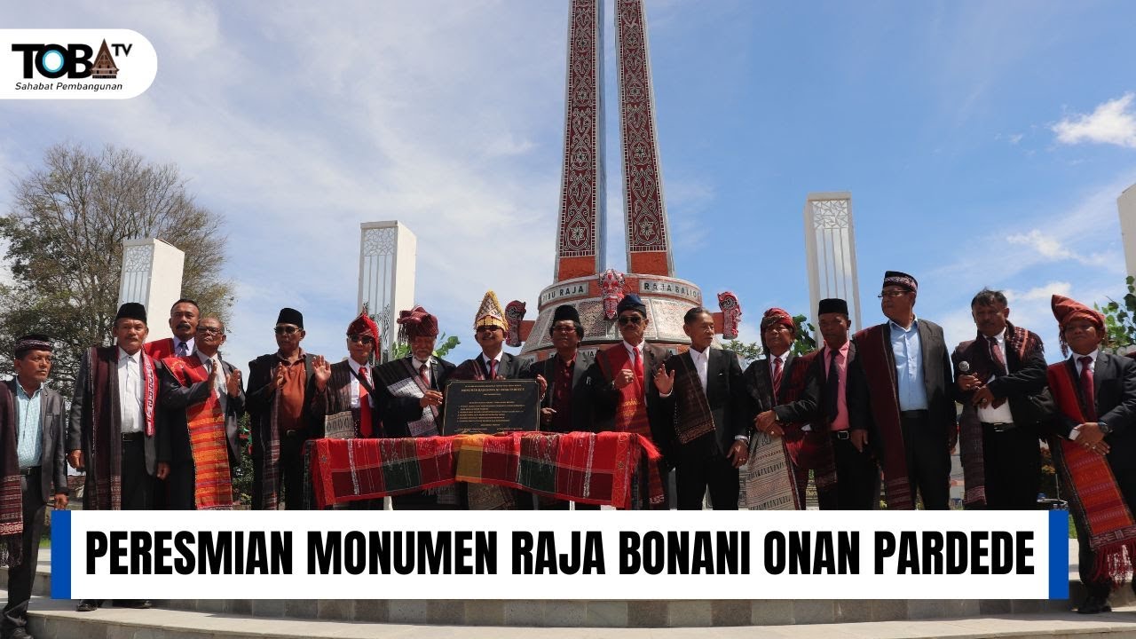 PERESMIAN MONUMEN RAJA BONANI ONAN PARDEDE : KEDEPANNYA AKAN MENJADI PUSAT KOTA BALIGE