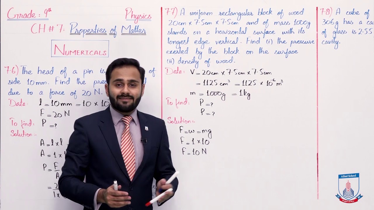 Class 9 - Physics - Chapter 7 - Lecture 15 - Numericals 7.6 to 7.9 - Allied Schools