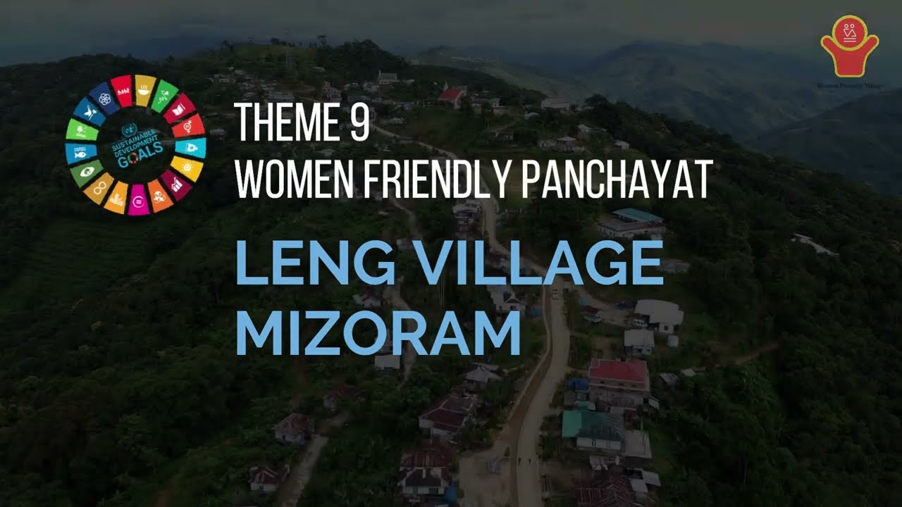 WOMEN FRIENDLY PANCHAYAT - LENG VILLAGE (HINDI)