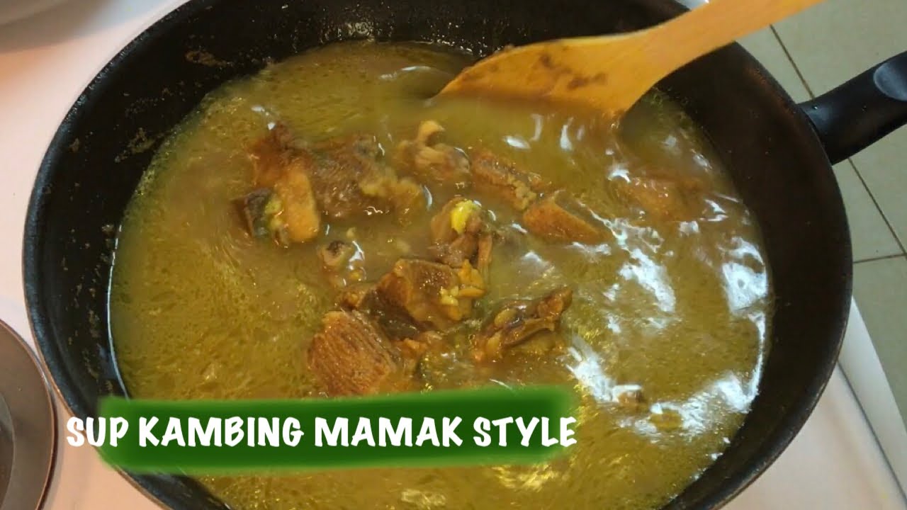 Sup Kambing Mamak Style | Kuah Pekat dan Sedap | Mutton Soup
